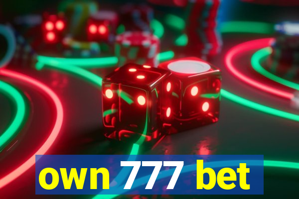 own 777 bet